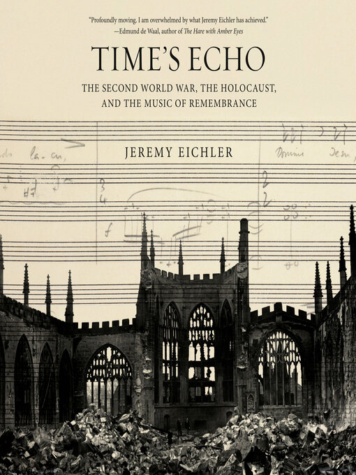 Title details for Time's Echo by Jeremy Eichler - Available